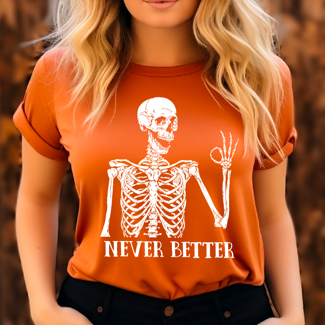 Never Better Unisex Tee