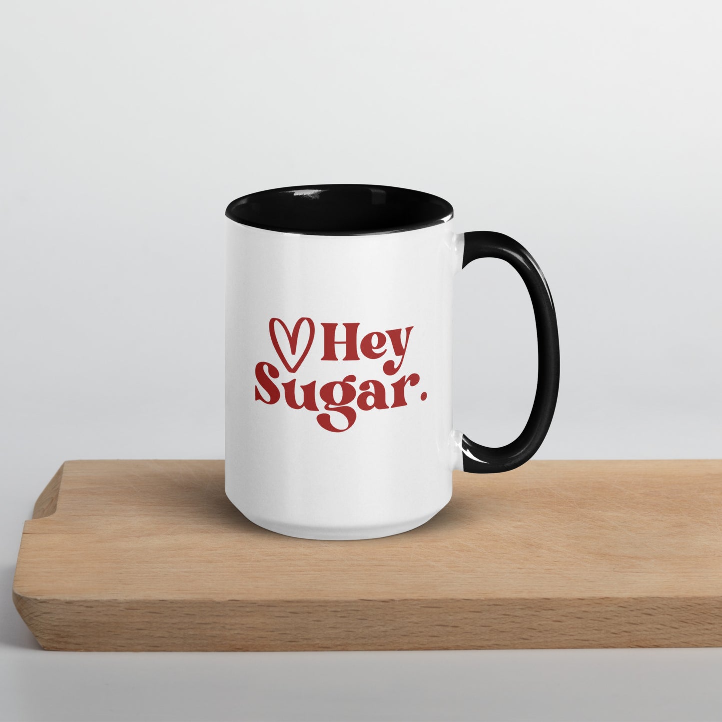 Hey Sugar - Mug with Color Inside