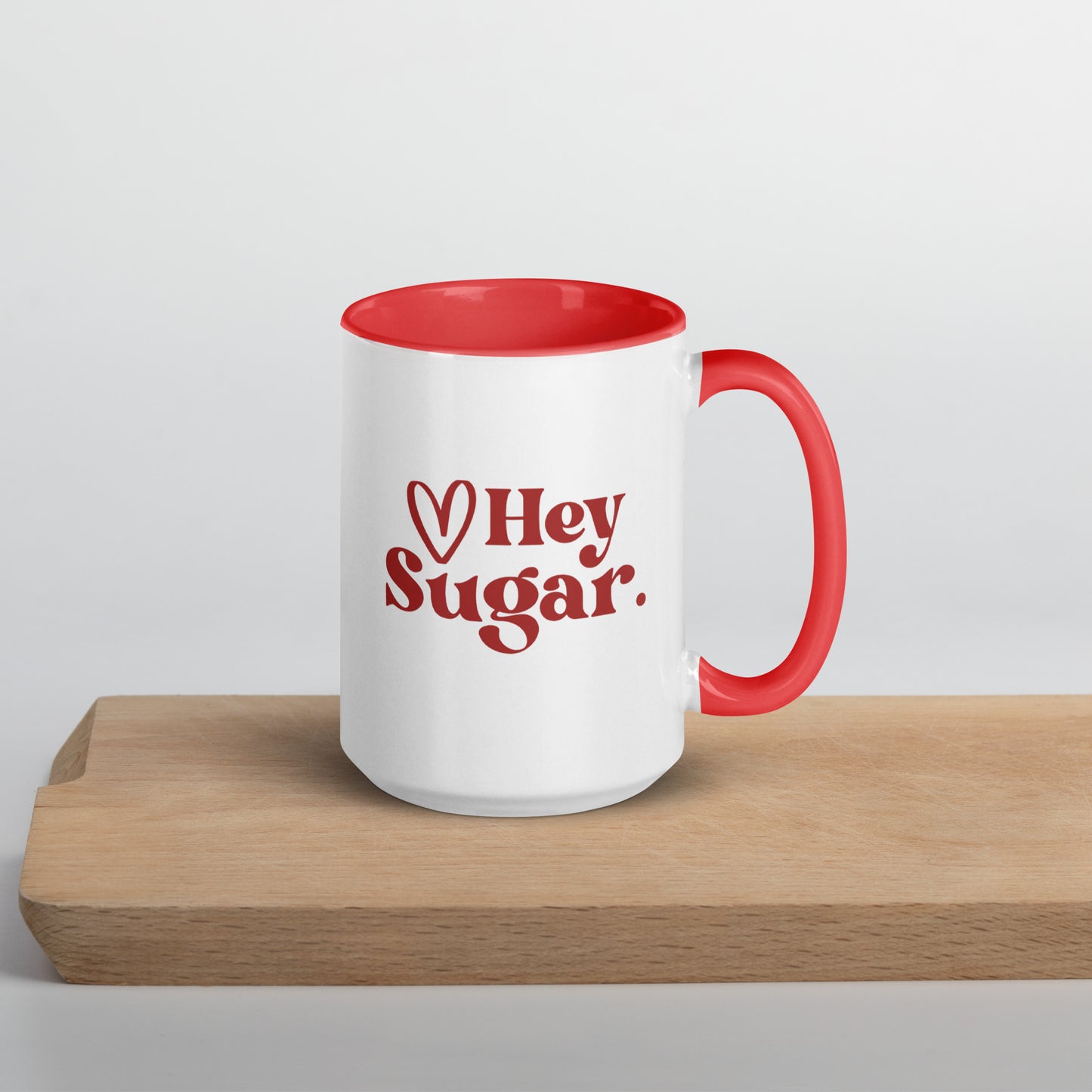 Hey Sugar - Mug with Color Inside
