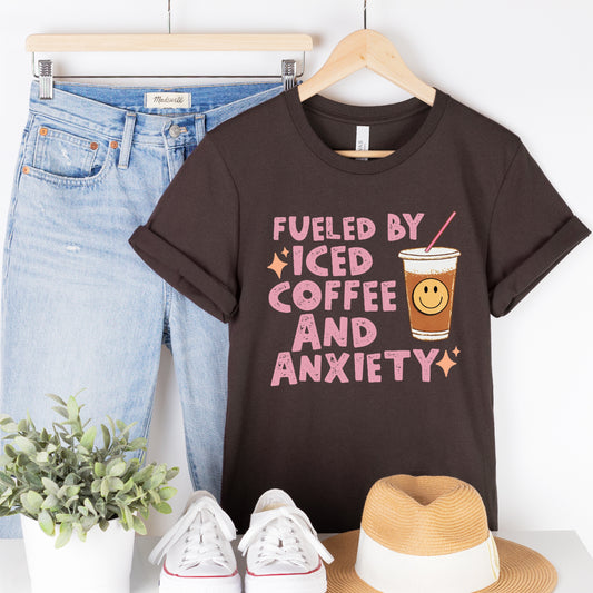 Fueled By Iced Coffee & Anxiety Unisex Tee