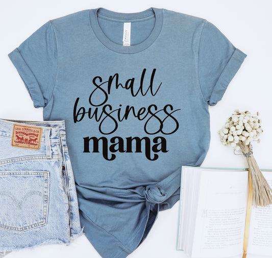 Small Business Mama Unisex Tee