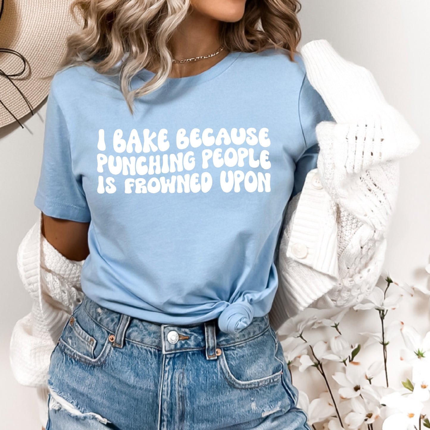 I Bake Because Punching People is Frowned Upon Unisex Tee