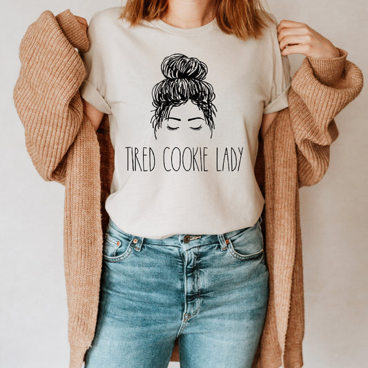 Tired Cookie Lady - Unisex Tee