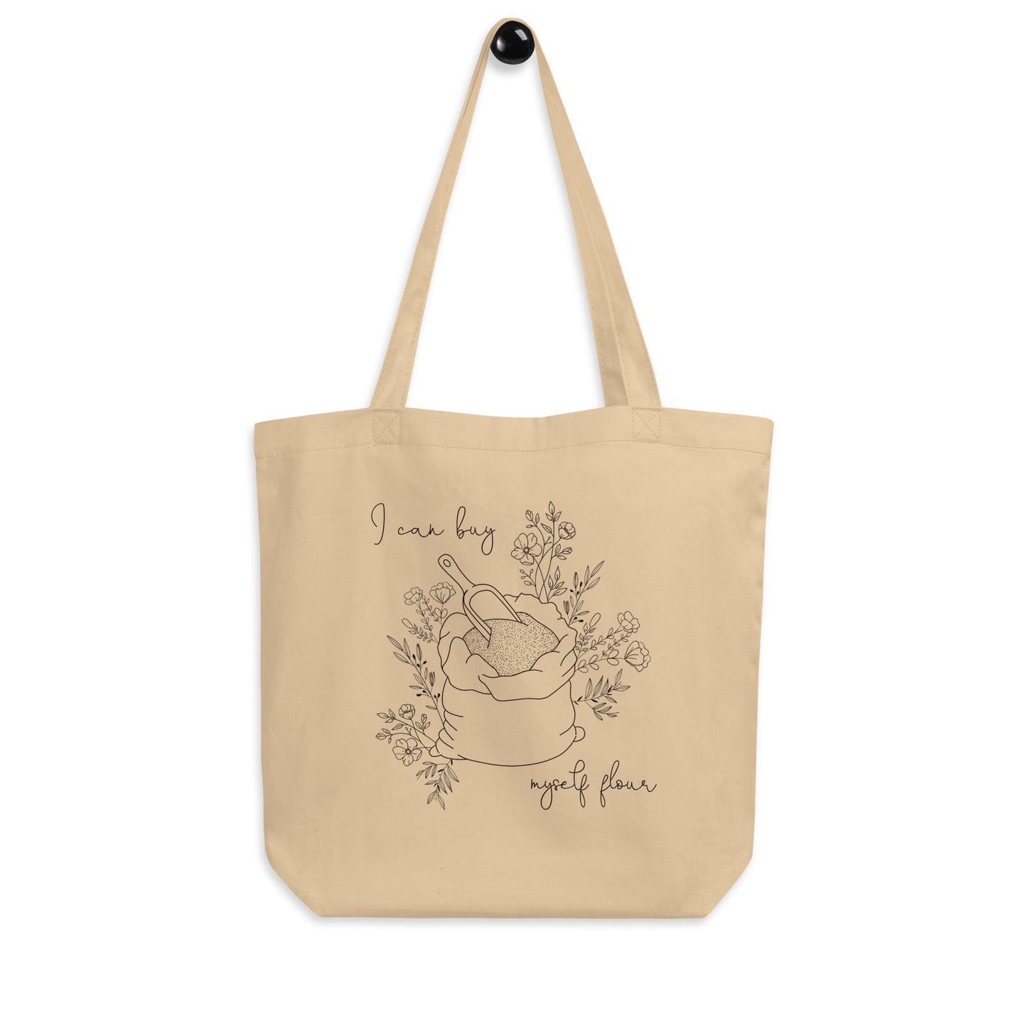 I Can Buy Myself Flour Eco Tote Bag