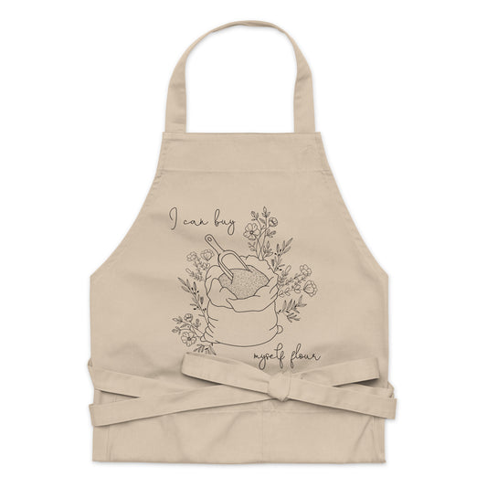 I Can Buy Myself Flour Organic Cotton Apron