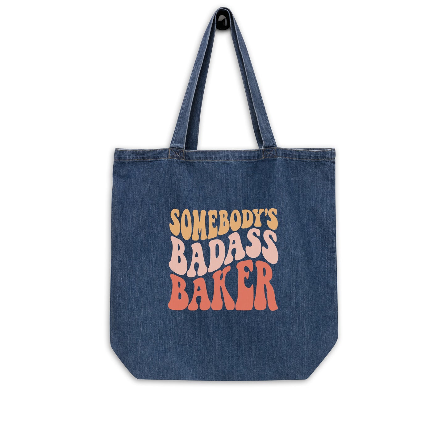 Somebody's Badass Bakery Organic Denim Tote Bag