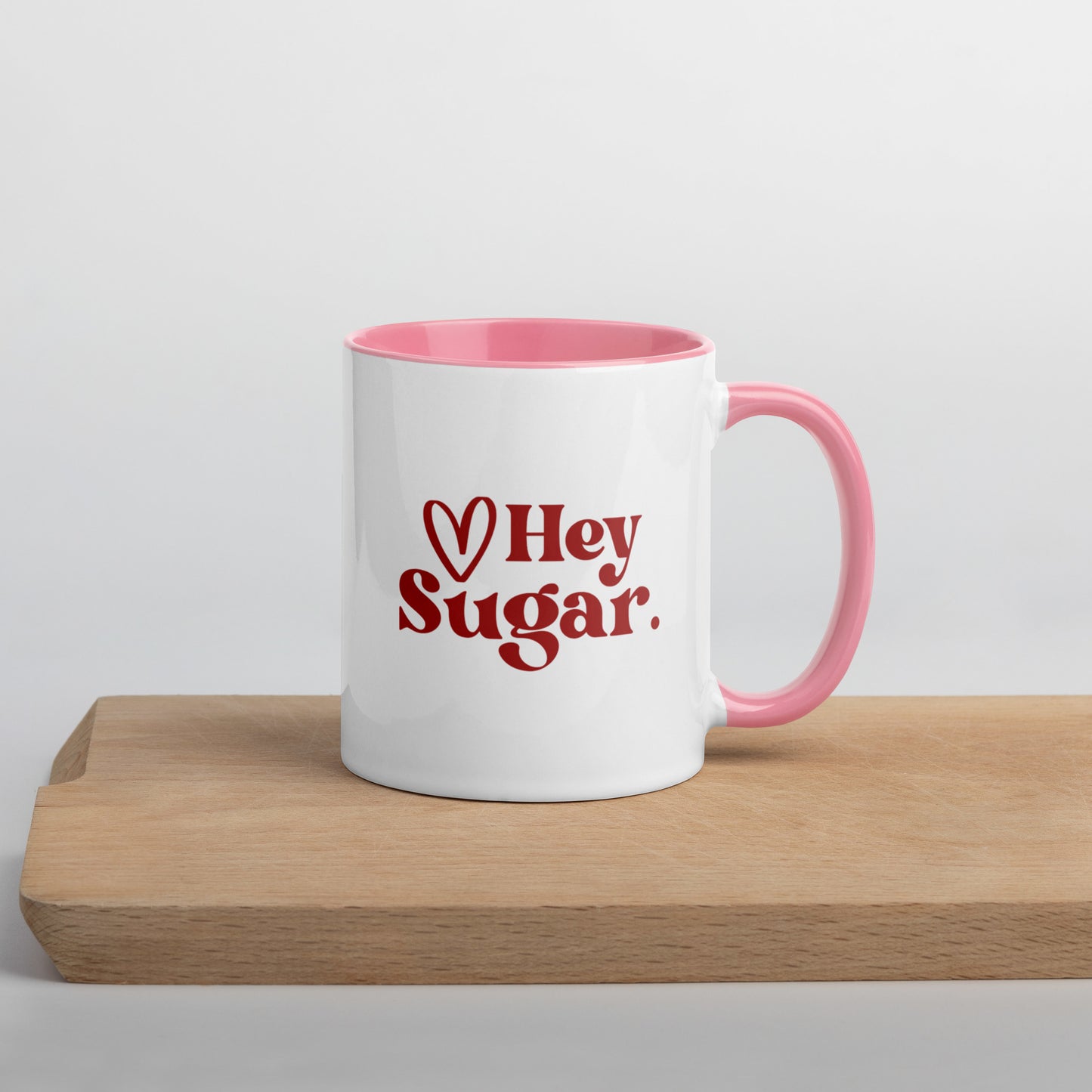 Hey Sugar - Mug with Color Inside