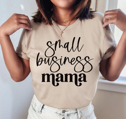 Small Business Mama Unisex Tee