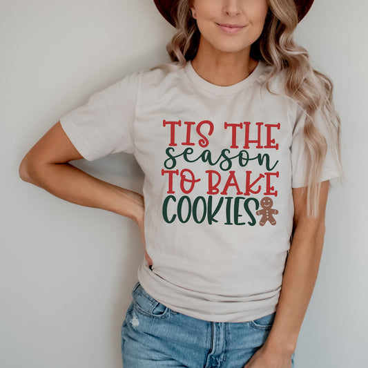 'Tis the Season to Bake Cookies Unisex Tee