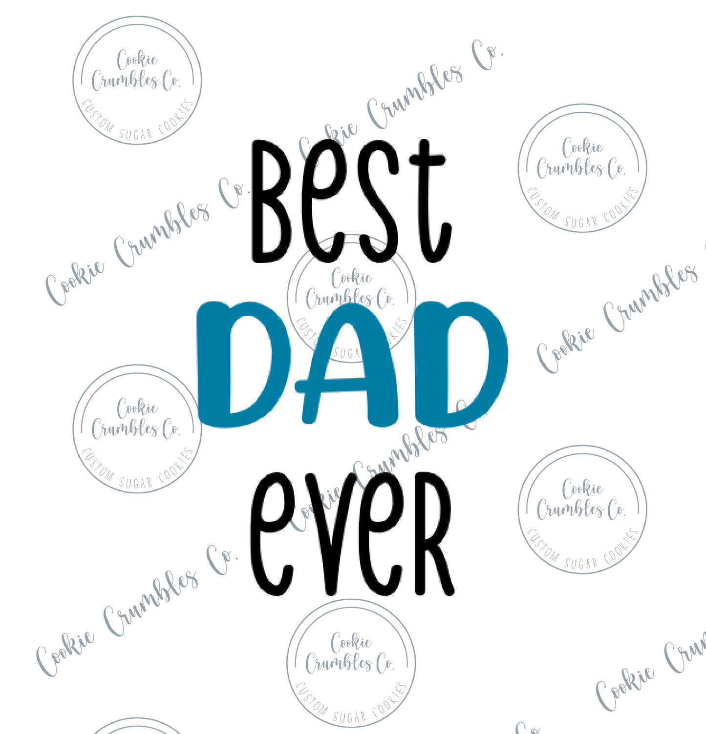 Best Dad Ever - Color - PNG File