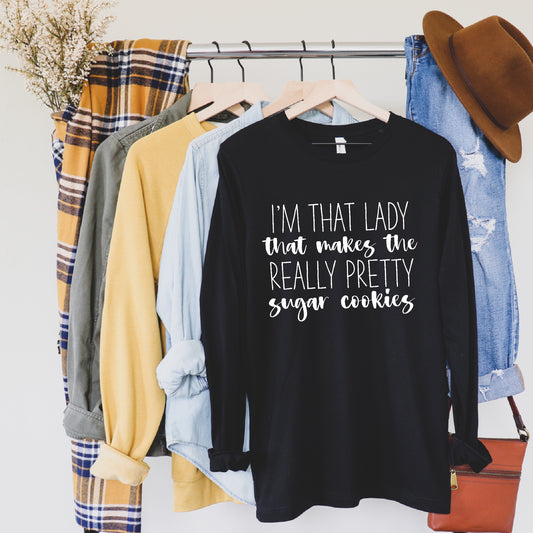 I'm That Lady - Unisex Long Sleeve Tee