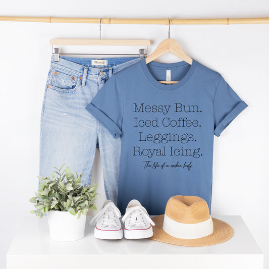 Life of a Cookie Lady - Unisex Tee