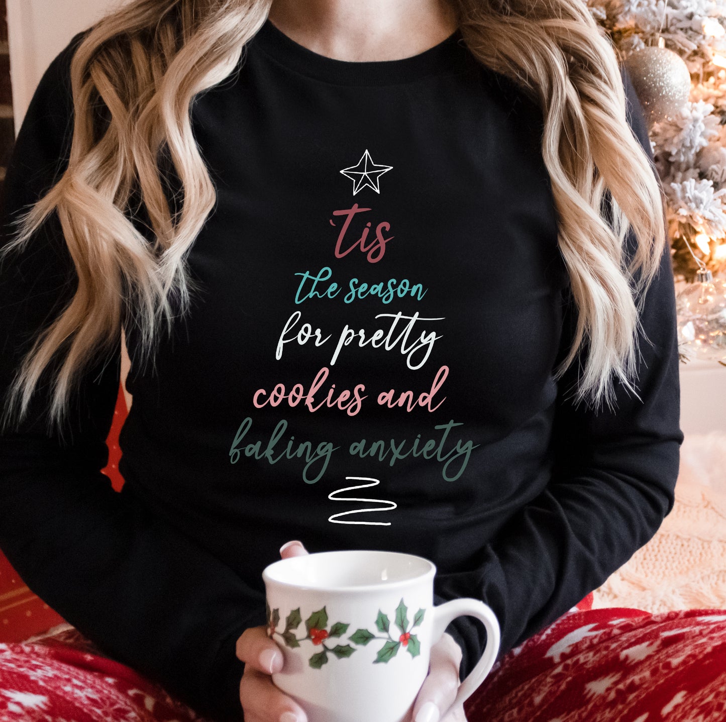 'Tis the Season for Pretty Cookies & Baking Anxiety Unisex Long Sleeve Tee