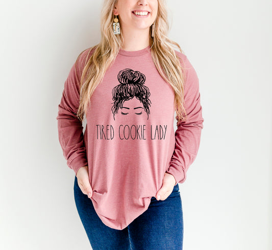 Tired Cookie Lady - Unisex Long Sleeve Tee