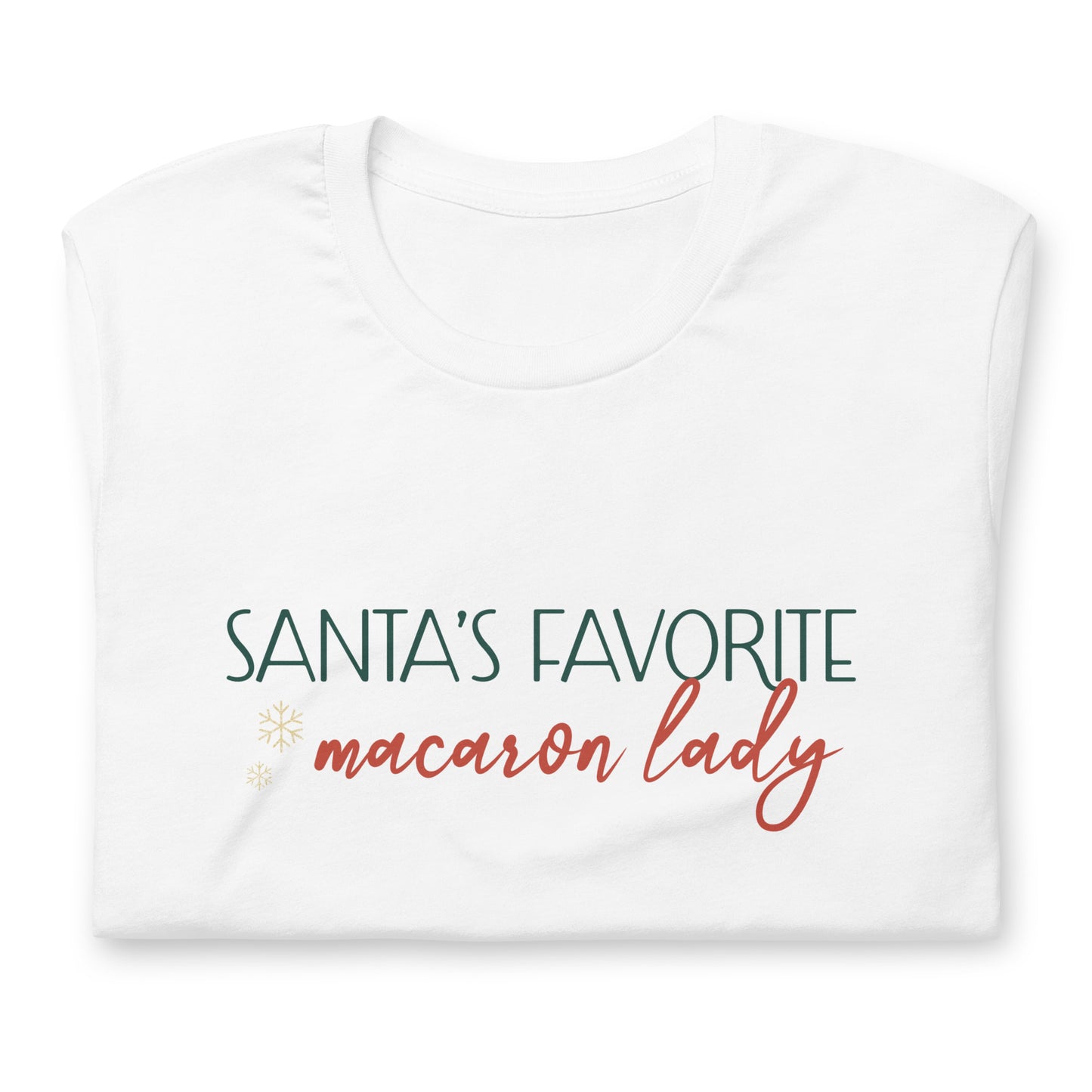 Santa's Favorite Macaron Lady Unisex Tee